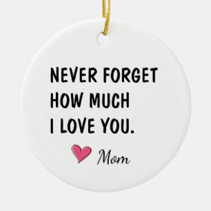 Never Forget How Much I Love You Daughter Gift Ceramic Tree Decoration