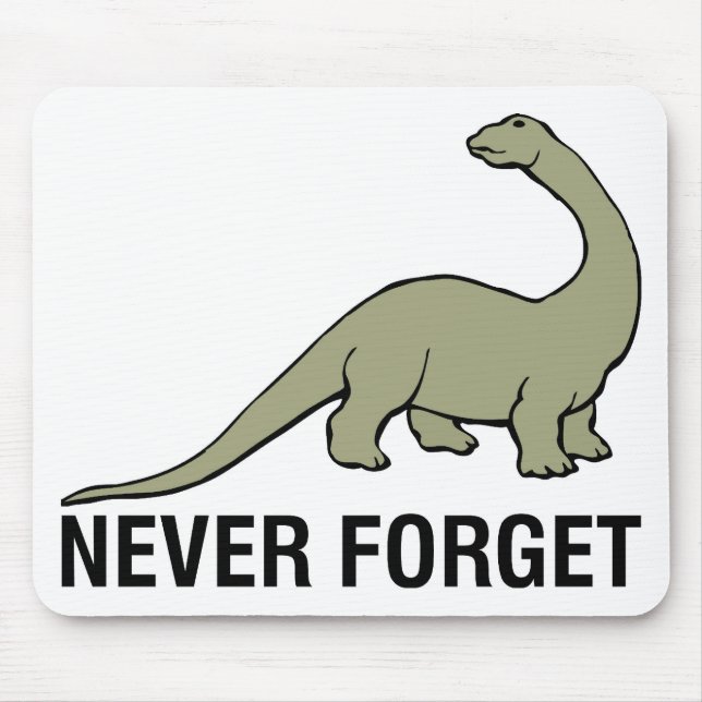Never Forget Mouse Pad (Front)
