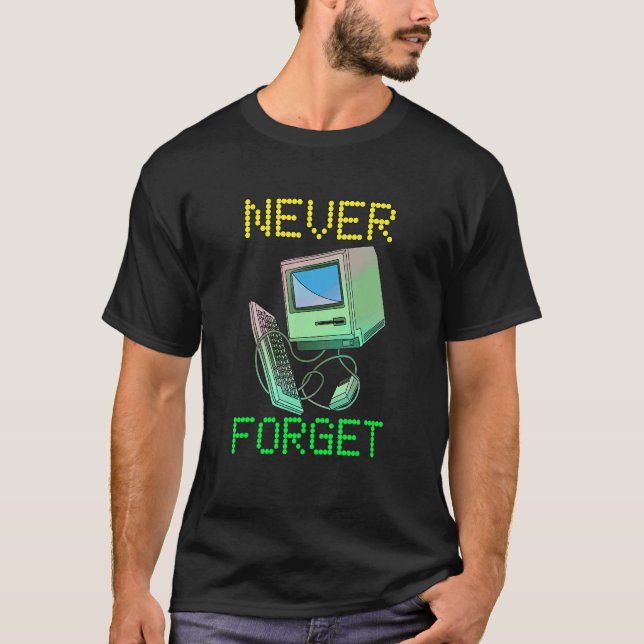 Never Forget Old Desktop Computer For   Devices T-Shirt (Front)