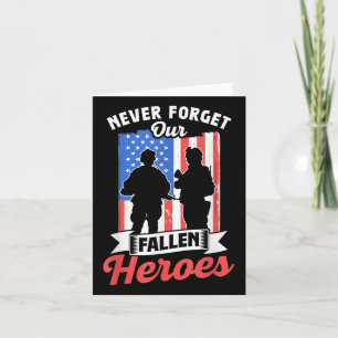 Never Forget Our Fallen Heroes Memorial Day Card