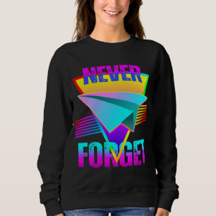 Never Forget Paper Aeroplane Sweatshirt