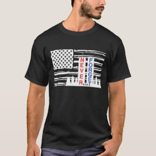 Never Forget Patriot Day 9/11 T-Shirt