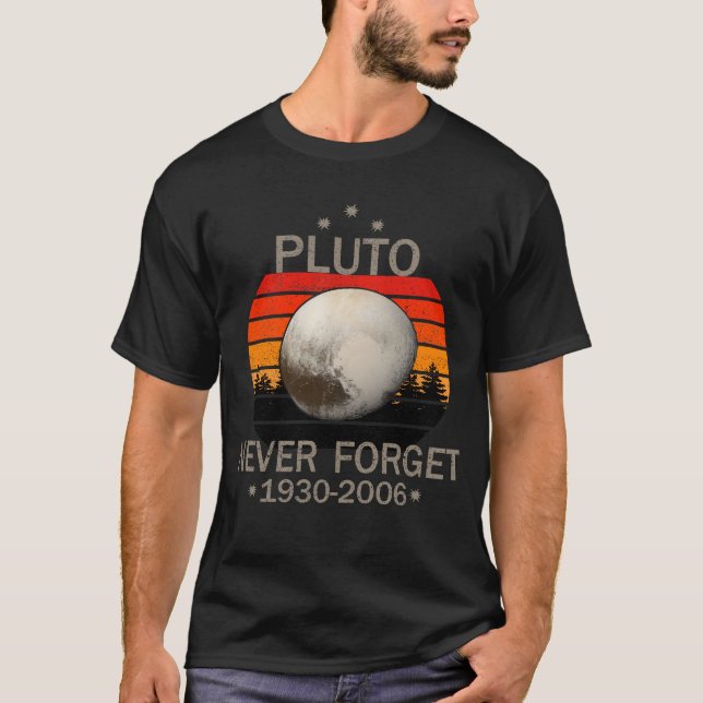 never forget ploto T-Shirt (Front)