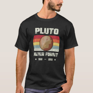 Never Forget Pluto Astronomy Space Science Retro T-Shirt