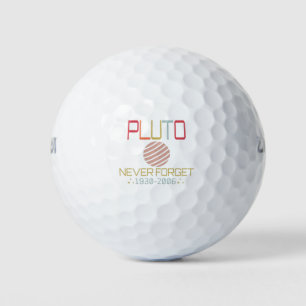 Never Forget Pluto Retro Funny Space, Science Golf Balls