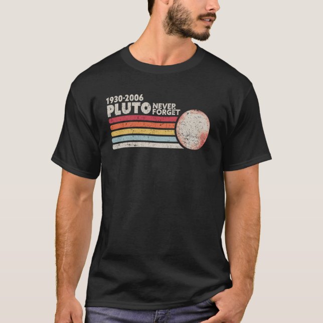Never Forget Pluto, Retro Science T-Shirt (Front)
