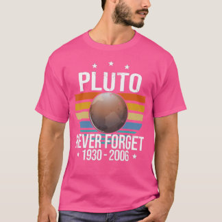 Never Forget Pluto Retro Vintage Planet Astronomy T-Shirt