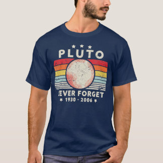 Never Forget Pluto Shirt Retro Style Funny Space S