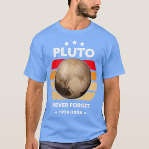 Never Forget Pluto T-Shirt