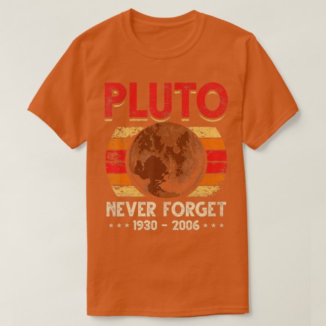 Never Forget Pluto T-Shirt (Design Front)