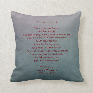"Never Forget" poem - Throw Pillow