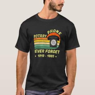 Never Forget Rotary Phone  Retro Style Nostalgic   T-Shirt