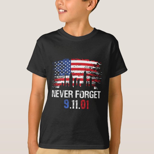 Never Forget September 11 2001 Memorial Day Americ T-Shirt (Front)