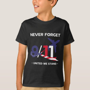 Never Forget September 11 2001 Memorial Day Americ T-Shirt