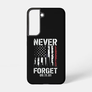 Never Forget September 11 2001 Memorial Day  Samsung Galaxy Case