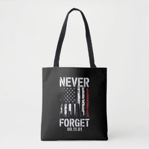 Never Forget September 11 2001 Memorial Day Tote Bag