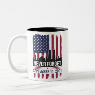 Never Forget September 11 2001 Memorial Day USA Two-Tone Coffee Mug