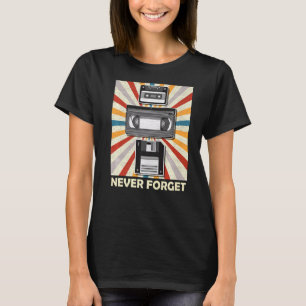 Never Forget Tee Funny Videocassette Floppy Disc V