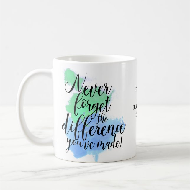 Never Forget The Difference Retirement Coffee Mug (Left)
