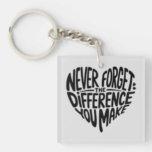 Never Forget The Difference You Make, Thankful Key Ring