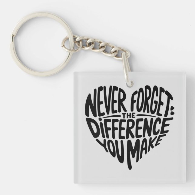 Never Forget The Difference You Make, Thankful Key Ring (Front)