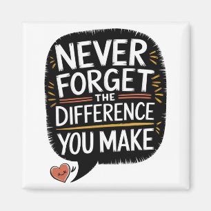 Never Forget The Difference You Make, Thankful Magnet