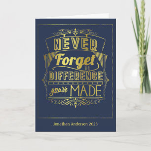 Never Forget The Difference You've Made Faux Gold Card