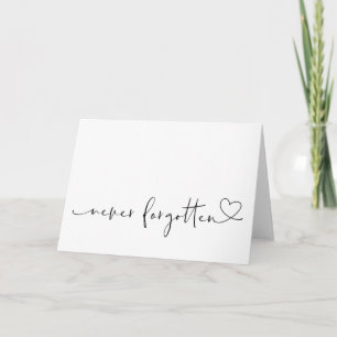 Never Forgotten Sympathy Condolence Greeting Card