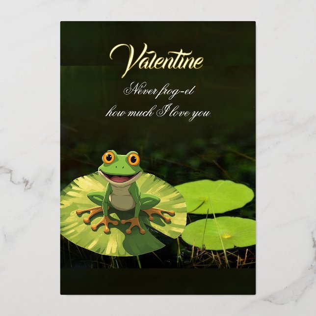 Never frog-et how much I love you (Front)