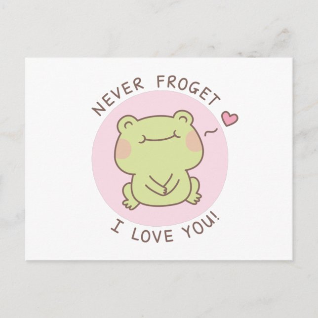 Never Frogret I Love You Cute Frog Pun Postcard (Front)