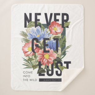 Never Get Lost Floral Slogan Sherpa Blanket