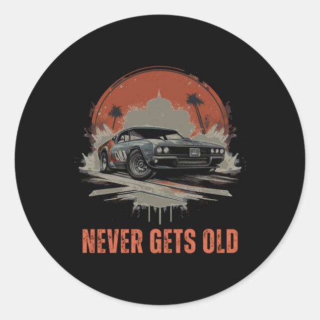 Never Gets Old – Muscle Car Sticker  (Front)