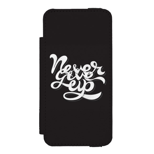 Never Give Up 2 Incipio iPhone Wallet Case (Folio Front)