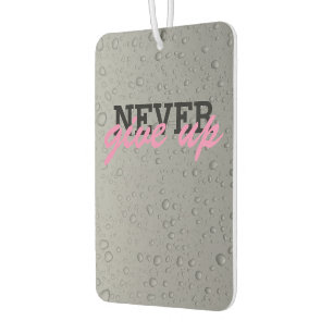 Never give up air freshener