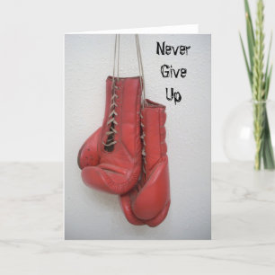 Never Give Up, boxing gloves CARD