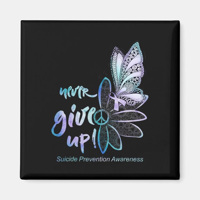 Never Give Up Butterfly Suicide Prevention Awarene Magnet (Front)