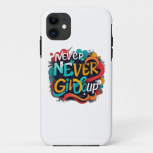 Never give up Case-Mate iPhone case