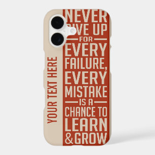Never Give Up custom text motivational phone cases