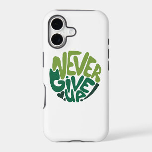 Never Give Up - Green Positive Hand Lettering