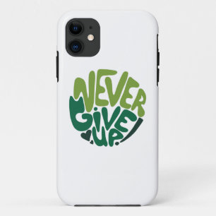 Never Give Up - Green Positive Hand Lettering Case-Mate iPhone Case