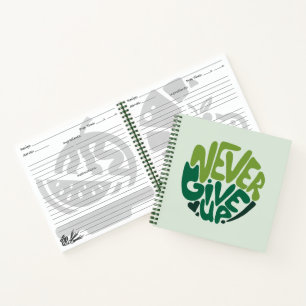 Never Give Up - Green Positive Hand Lettering Notebook