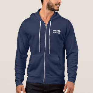 NEVER GIVE UP HOODIE