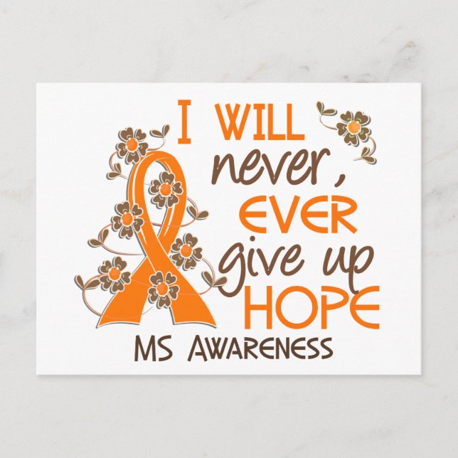 Never Give Up Hope 4 MS Postcard (Front)