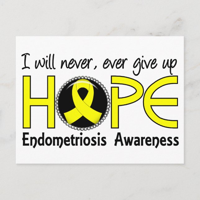 Never Give Up Hope 5 Endometriosis Postcard (Front)