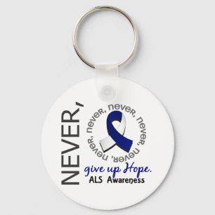 Never Give Up Hope ALS Key Ring