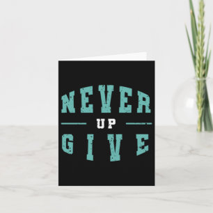 Never Give Up Inspiration Sticker  Card
