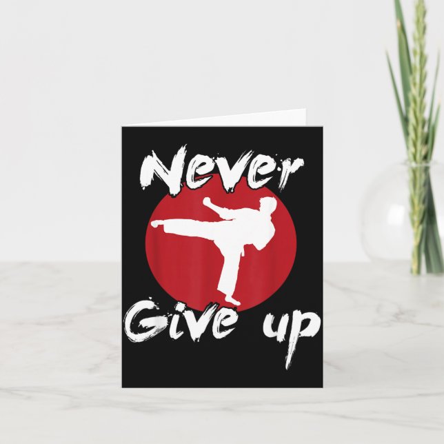 Never Give Up Karate Card (Front)