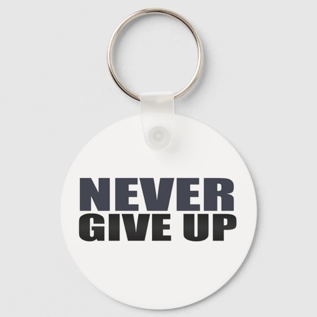Never Give Up Key Ring (Front)