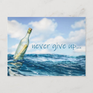Never Give Up - Message In A Bottle Postcard