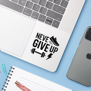 Never Give Up – Motivational Gym & Sports 